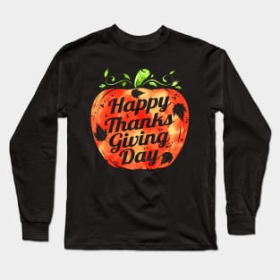 Pumpkin Happy Thanks Giving Day Thanksgiving Long Sleeve T-Shirt